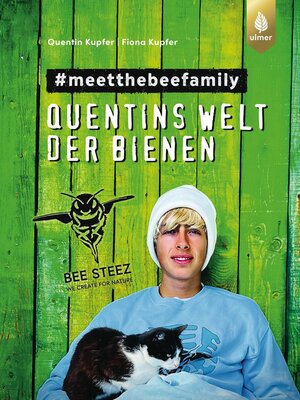 cover image of Quentins Welt der Bienen. #meetthebeefamily--Beesteez